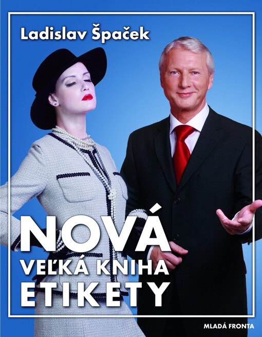 Nová veľká kniha etikety, 1. vyd.