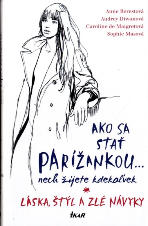 Ako sa stať Parížankou... nech žijete kdekoľvek