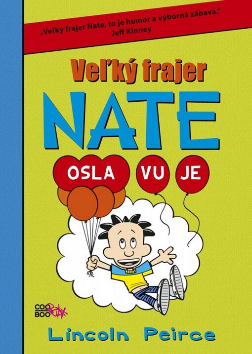 Veľký frajer Nate oslavuje