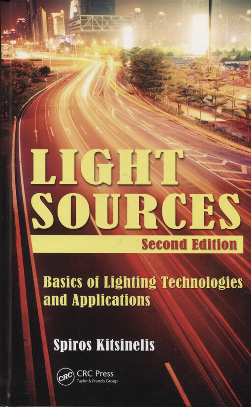 Light sources : basics of lighting technologies and applications