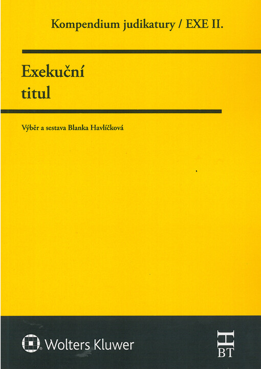 Kompendium judikatury : Exekuční titul. 2. díl