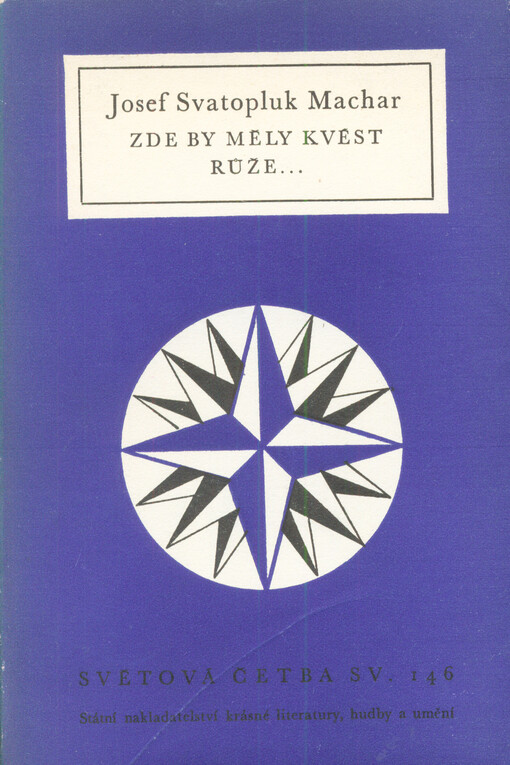 Zde by měly kvést růže :lyrická dramata (1891-1894)