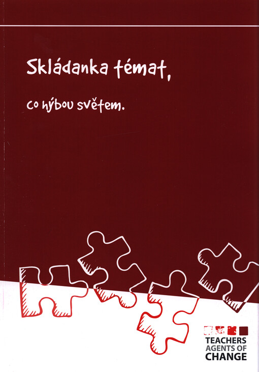 Skládanka témat, co hýbou světem