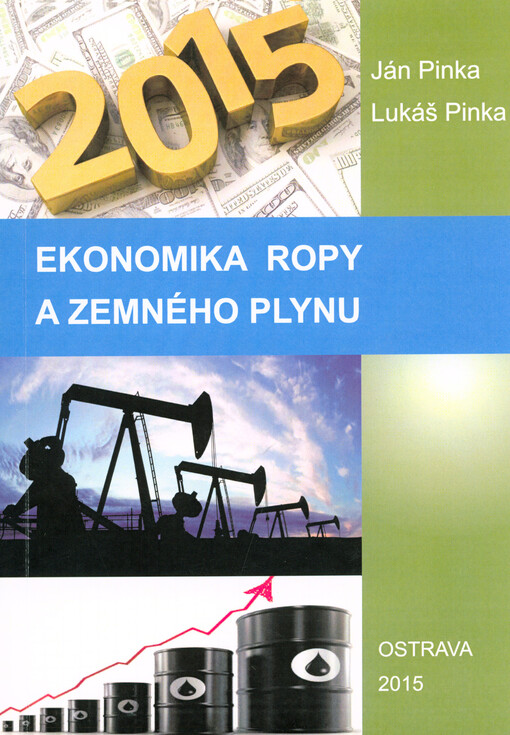 Ekonomika ropy a zemného plynu