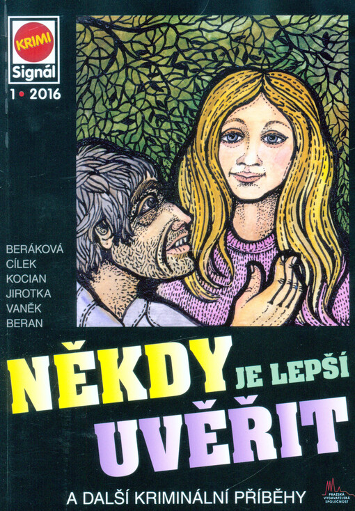 Někdy je lepší uvěřit