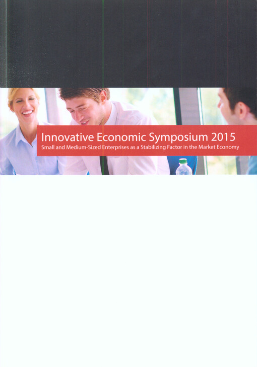 Innovative Economic Symposium ... : small and medium-sized enterprises as a stabilizing factor in the market economy