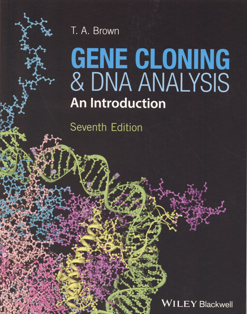 Gene cloning and DNA analysis : an introduction