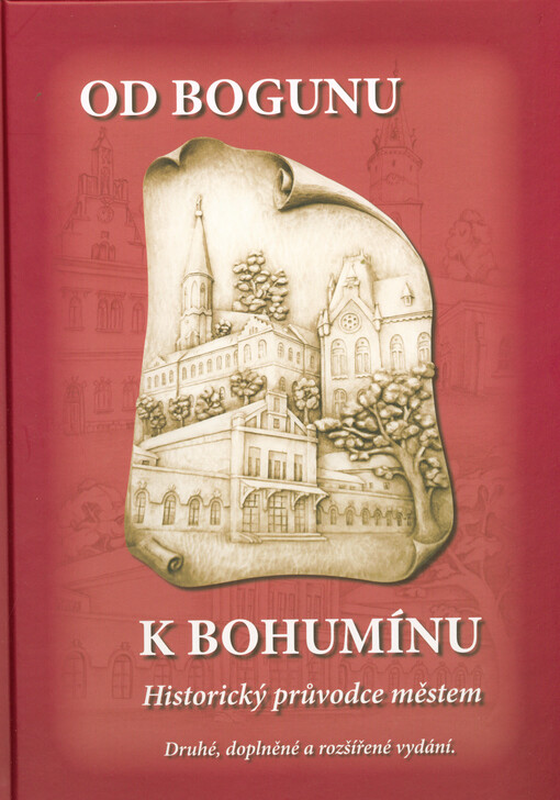 Od Bogunu k Bohumínu : historický průvodce městem