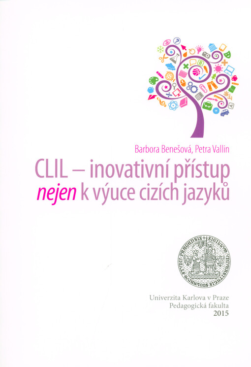 CLIL - inovativní přístup nejen k výuce cizích jazyků