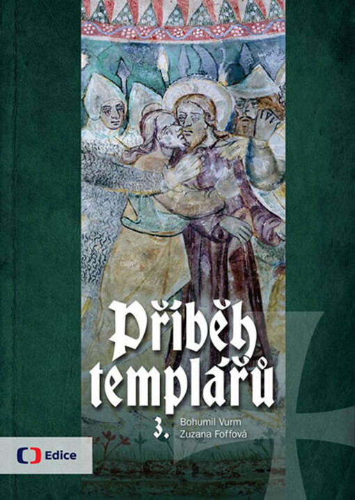 Příběh templářů 3