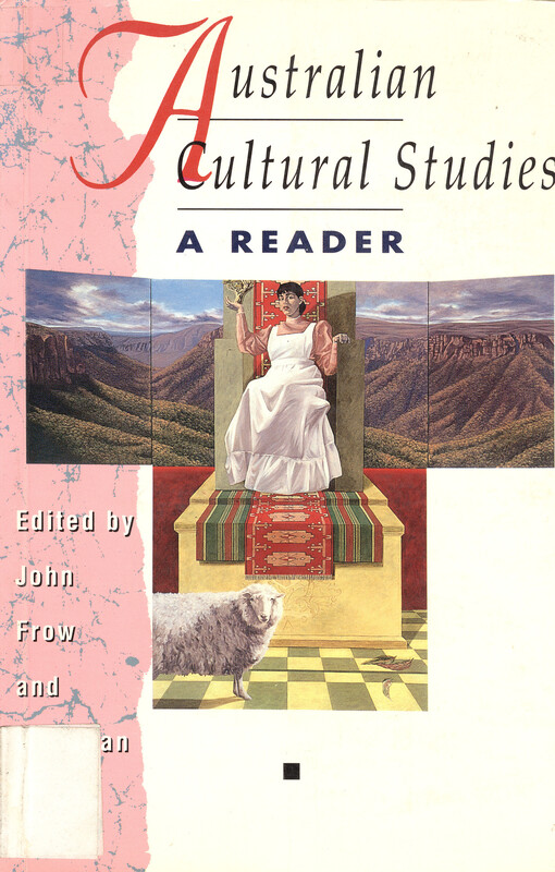 Australian cultural studies : a reader
