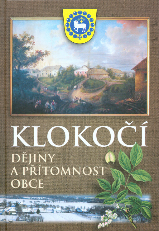 Klokočí :dějiny a přítomnost obce