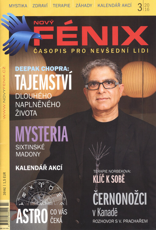 Nový fénix : časopis pro nevšední lidi : mystika, zdraví, terapie, záhady, kalendář akcí