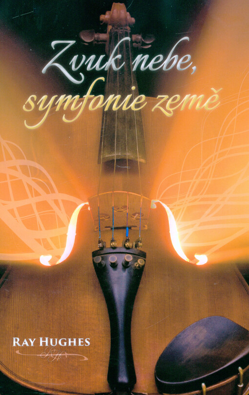 Zvuk nebe, symfonie země