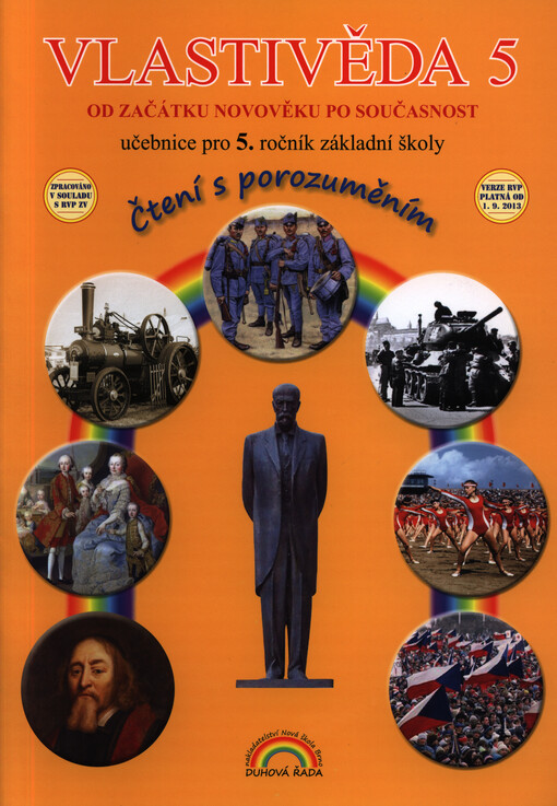 Vlastivěda 5 :od začátku novověku po současnost : vytvořeno v souladu s RVP ZV, vzdělávací obor: Člověk a jeho svět