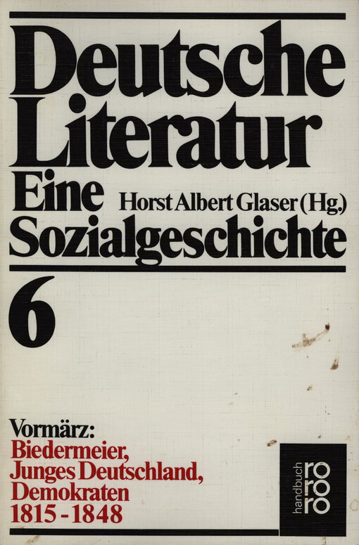Deutsche Literatur : eine Sozialgeschichte : Bd. 6, Vormärz