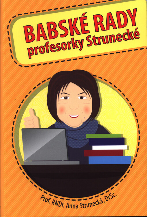 Babské rady profesorky Strunecké - Anna Strunecká