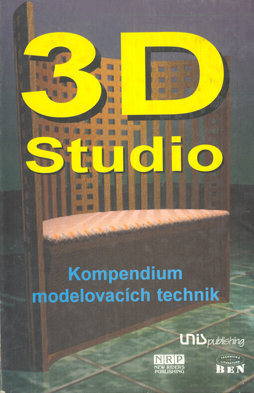 3D Studio v. 4. I. díl, Kompendium modelovacích technik, 1. díl, Kompendium modelovacích technik
