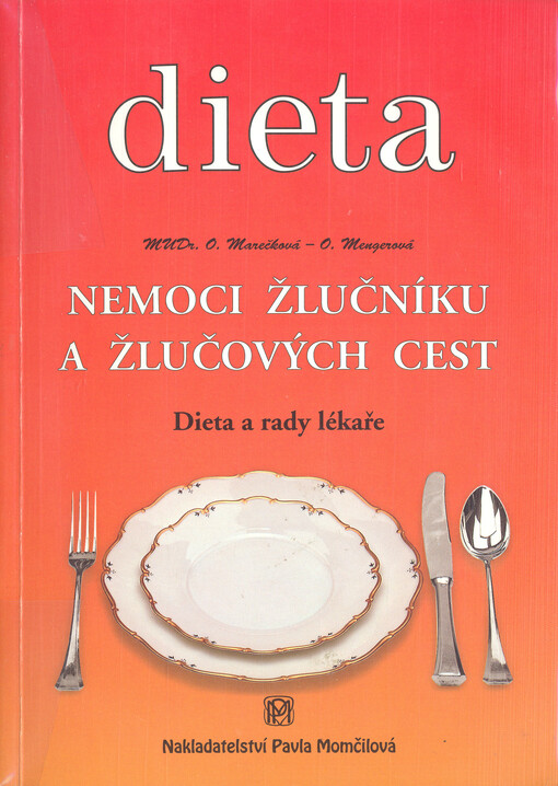 Nemoci žlučníku a žlučových cest : dieta a rady lékaře