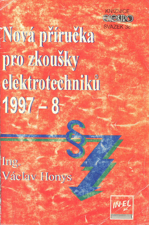 Nová příručka pro zkoušky elektrotechniků 1997-8