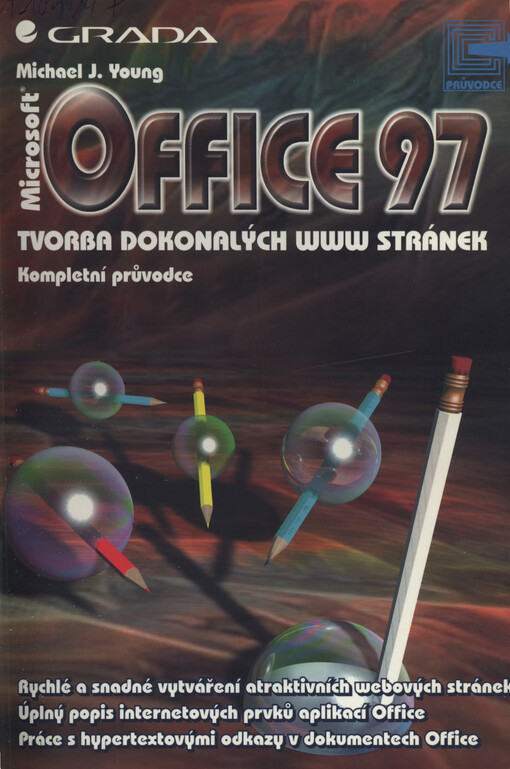 Microsoft Office 97 : tvorba dokonalých WWW stránek : kompletní průvodce