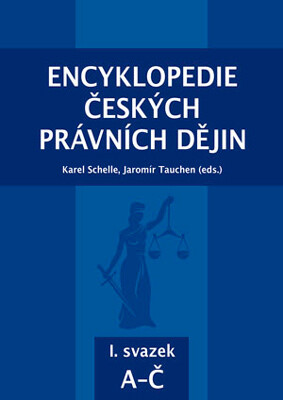 Encyklopedie českých právních dějin I., svazek A-Č