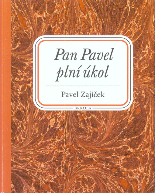 Pan Pavel plní úkol
