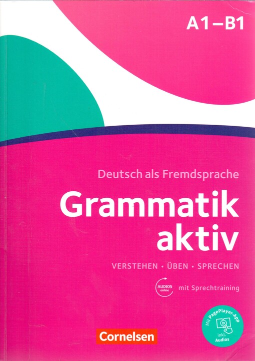 Grammatik aktiv : üben, hören, sprechen