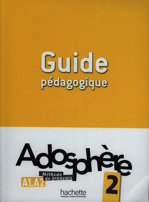 ADOSPHERE 2 GUIDE PEDAGOGIQUE - Céline Himber, Marie-Laure Poletti