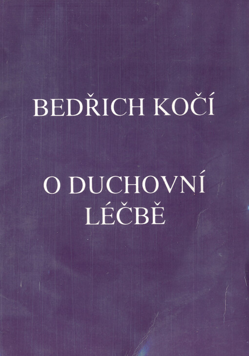 O duchovní léčbě : předneseno ve Společnosti pro psychická studia v Ženevě ve dnech 24. a 26. ledna 1931