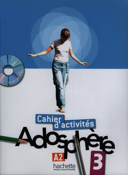 ADOSPHERE 3 CAHIER D´ACTIVITES + CD-ROM - Céline Himber, Marie-Laure Poletti