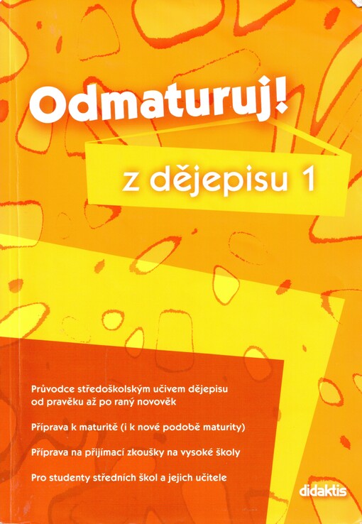 Odmaturuj! z dějepisu 1