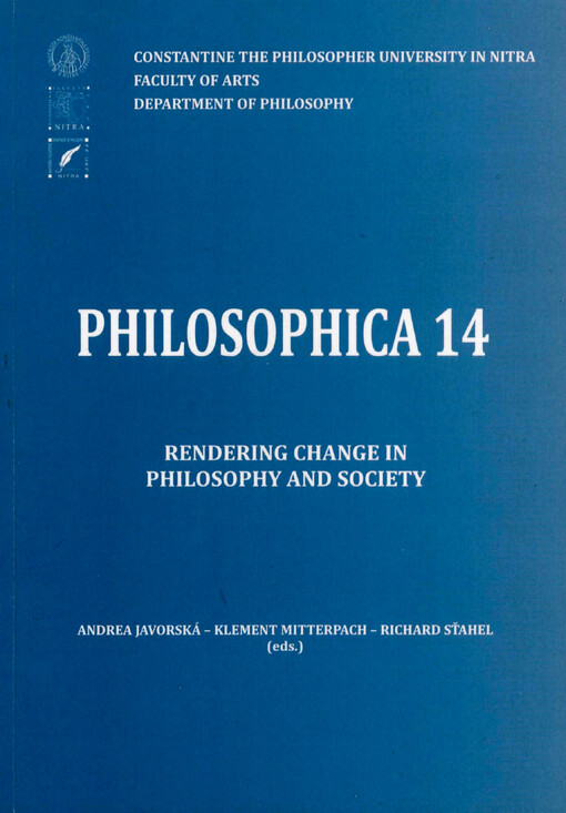 Rendering change in philosophy and society