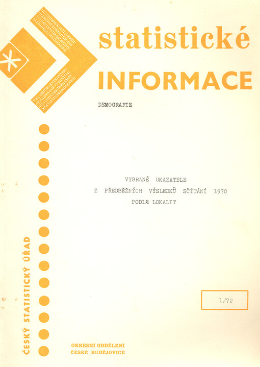 Základní údaje z předběžných výsledků sčítání 1970 podle obcí, částí obcí a lokalit v okrese České Budějovice