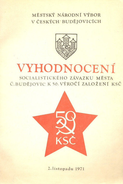 Vyhodnocení socialistického závazku města Č.Budějovic k 50. výročí založení KSČ