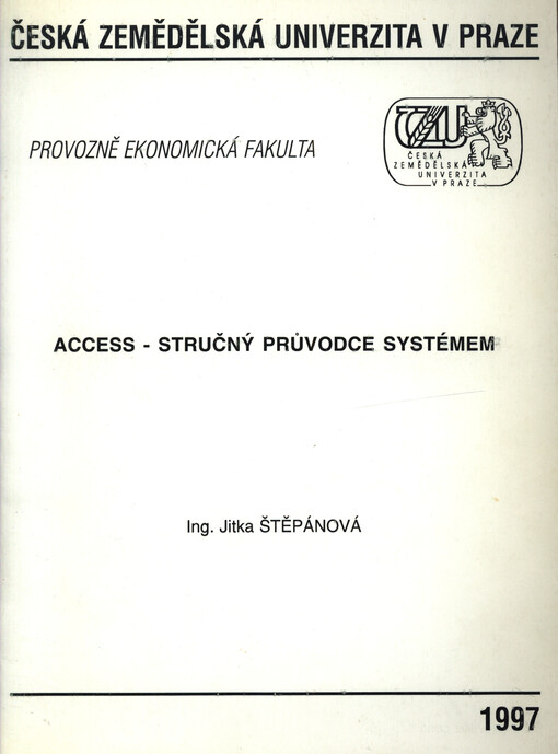 Access - stručný průvodce systémem
