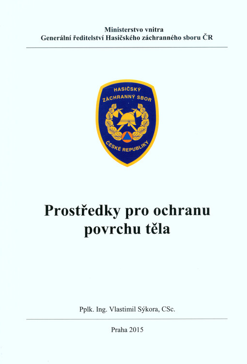 Prostředky pro ochranu povrchu těla