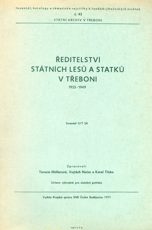 Ředitelství státních lesů a statků v Třeboni 1923-1949 :inventář II/T 54