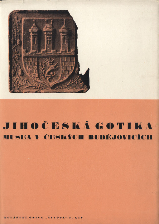 Jihočeská gotika ve sbírkách Městského musea v Českých Budějovicích