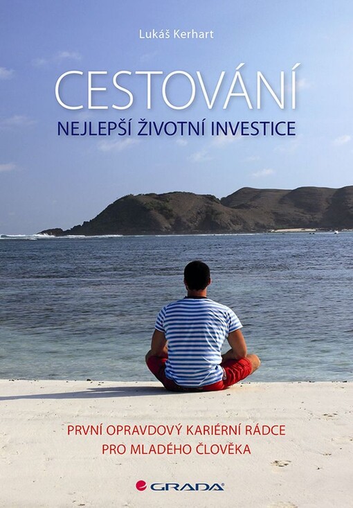 Cestování – nejlepší životní investice | Kerhart Lukáš - e-kniha