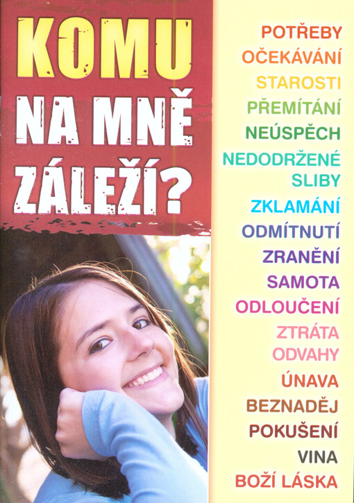 Komu na mně záleží?