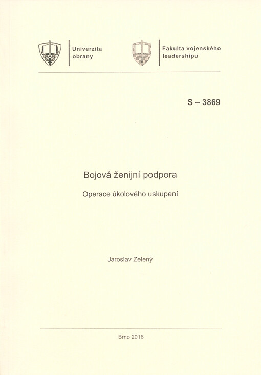 Bojová ženijní podpora : (operace úkolového uskupení) : studijní text