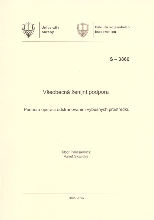 Všeobecná ženijní podpora : podpora operací odstraňováním výbušných prostředků : studijní text