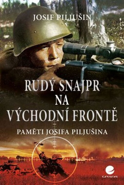 Rudý snajpr na východní frontě | Piljušin Josif - e-kniha