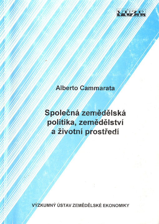 Společná zemědělská politika, zemědělství a životní prostředí: (překlad)