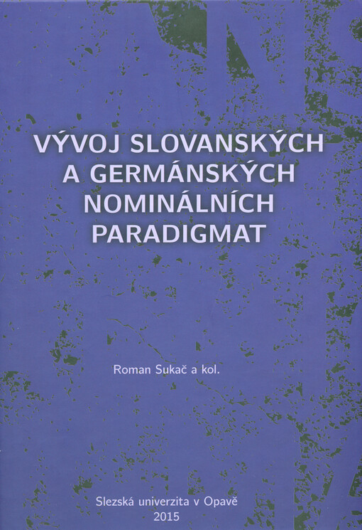Vývoj slovanských a germánských nominálních paradigmat