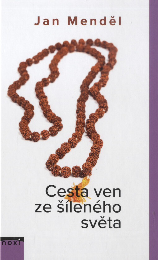 Cesta ven ze šíleného světa