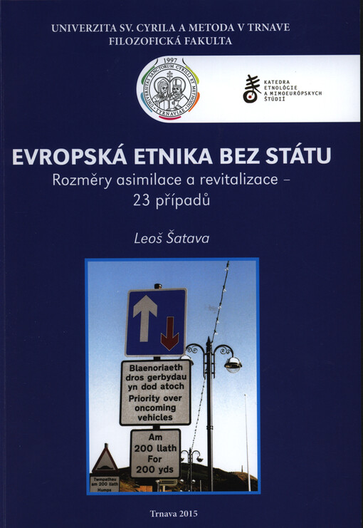 Evropská etnika bez státu : rozměry asimilace a revitalizace - 23 případů