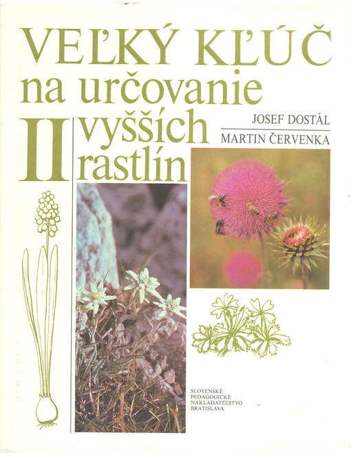 Veĺký kĺúč na určovanie vyšších rastlín. 2. [diel]