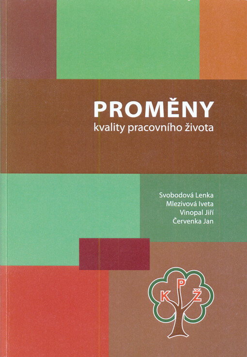Proměny kvality pracovního života